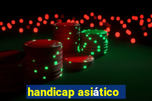 handicap asiático -